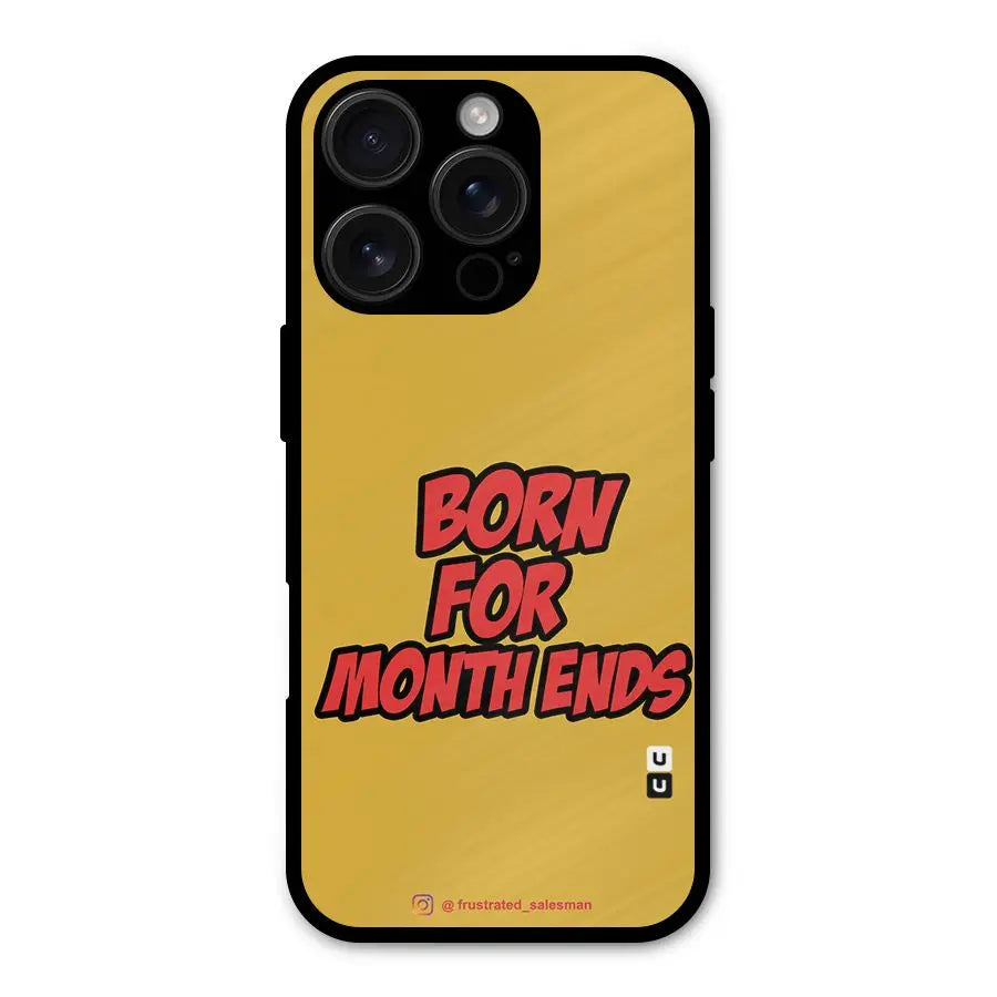 Born for Month Ends Mustard Yellow Shockproof Hybrid Protection (Metal + TPU) Back Case Cover CoversCart