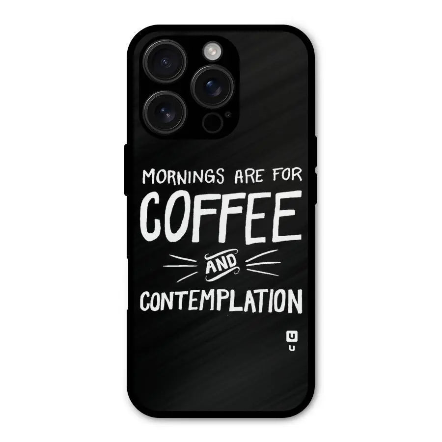 Coffee And Contemplation Shockproof Hybrid Protection (Metal + TPU) Back Case Cover CoversCart