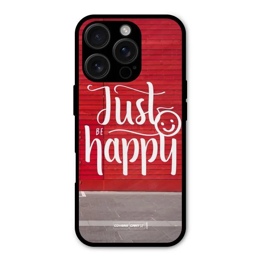 Just Be Happy Shockproof Hybrid Protection (Metal + TPU) Back Case Cover CoversCart