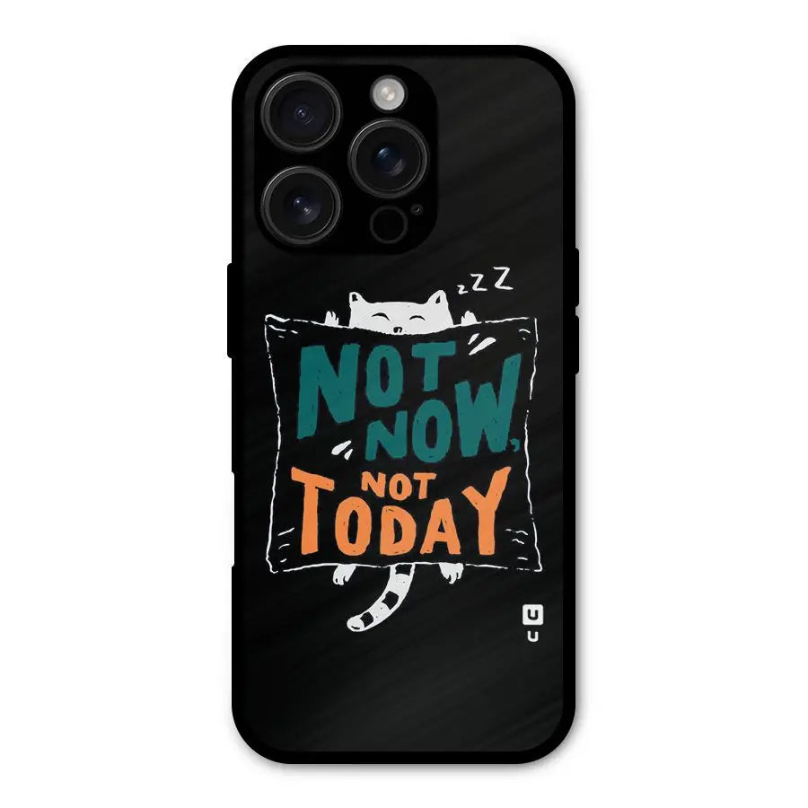Lazy Cat Not Today Shockproof Hybrid Protection (Metal + TPU) Back Case Cover CoversCart