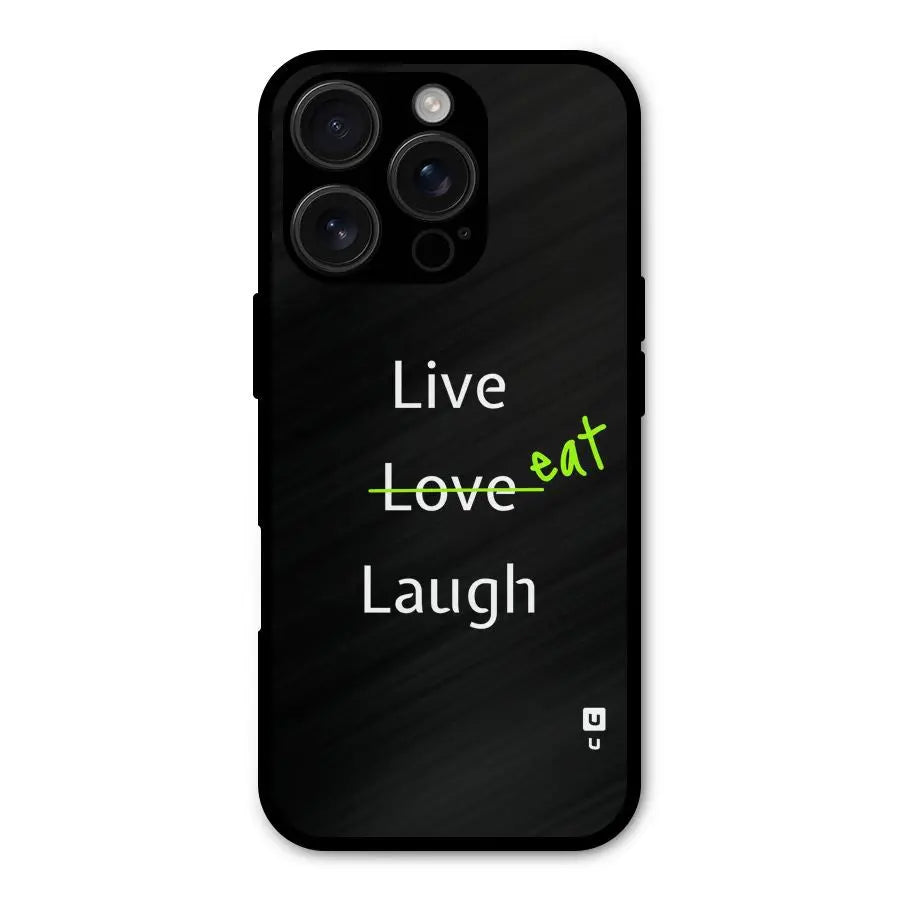 Live Eat Laugh Shockproof Hybrid Protection (Metal + TPU) Back Case Cover CoversCart