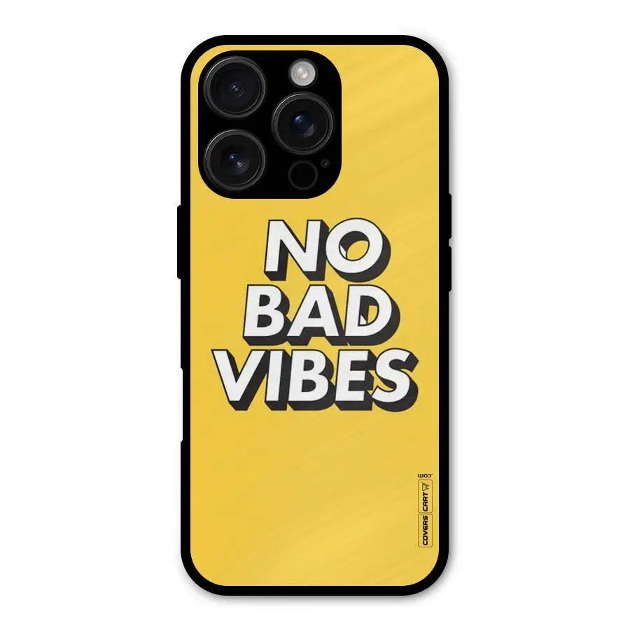 No Bad Vibes Shockproof Hybrid Protection (Metal + TPU) Back Case Cover CoversCart