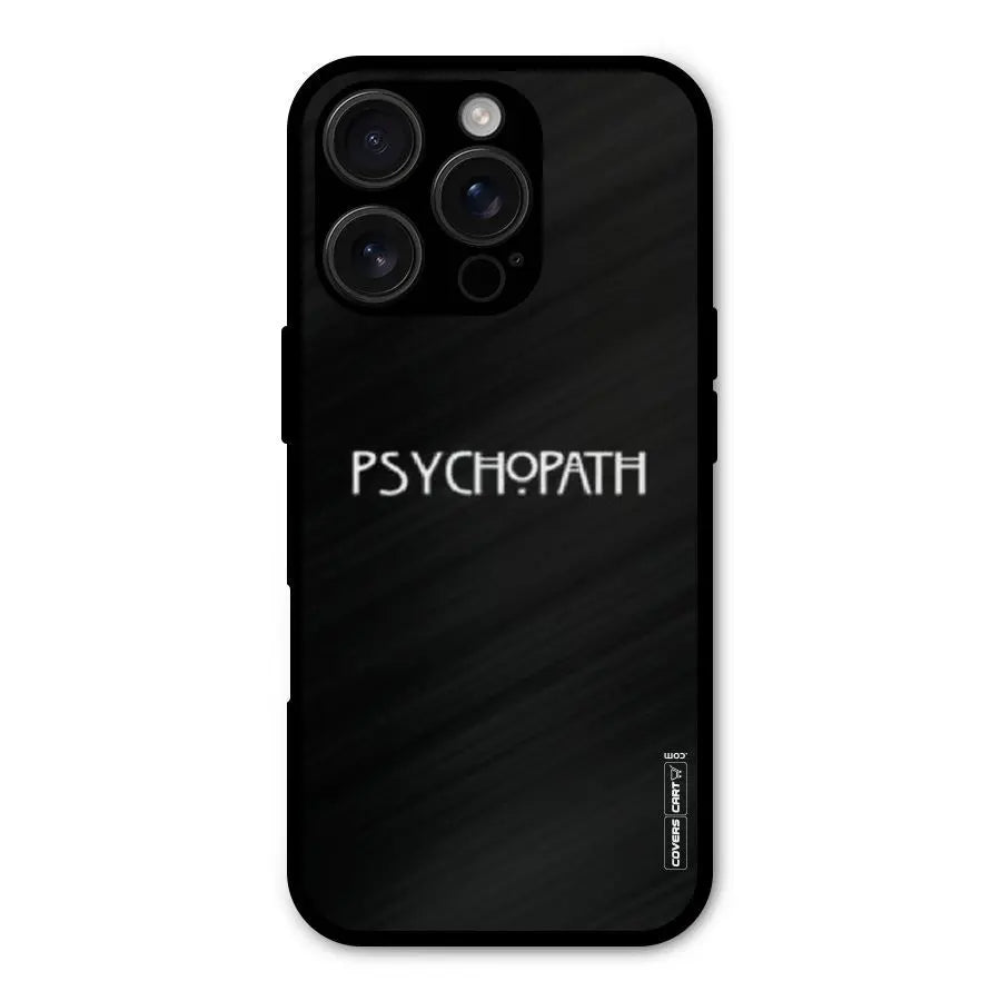 Psycopath Alert Shockproof Hybrid Protection (Metal + TPU) Back Case Cover CoversCart