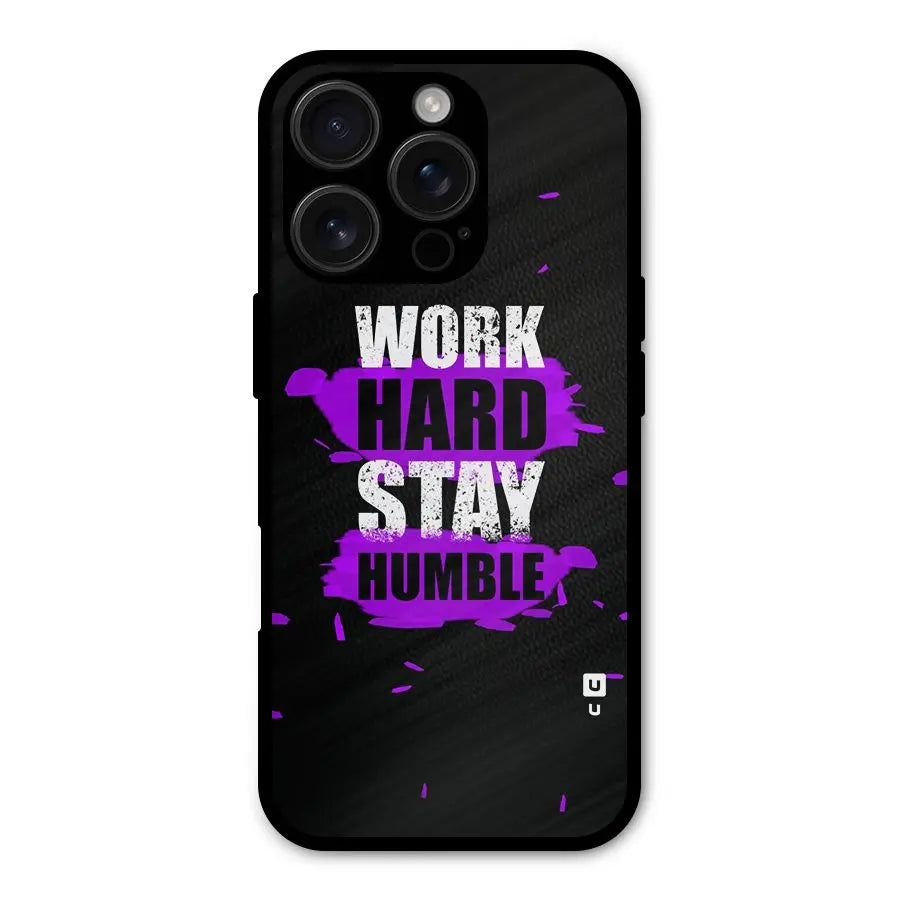 Work Hard Stay Humble Shockproof Hybrid Protection (Metal + TPU) Back Case Cover CoversCart