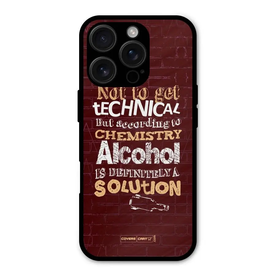 Alcohol is Definitely a Solution Shockproof Hybrid Protection (Metal + TPU) Back Case Cover CoversCart
