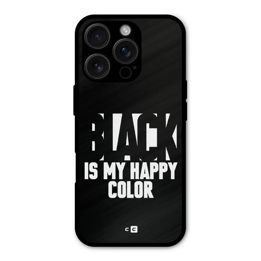 Black My Happy Color Shockproof Hybrid Protection (Metal + TPU) Back Case Cover CoversCart