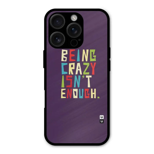 Crazy Isnt Enough Shockproof Hybrid Protection (Metal + TPU) Back Case Cover CoversCart