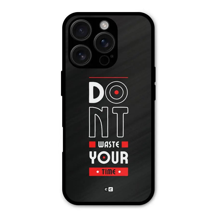 Dont Waste Time Shockproof Hybrid Protection (Metal + TPU) Back Case Cover CoversCart