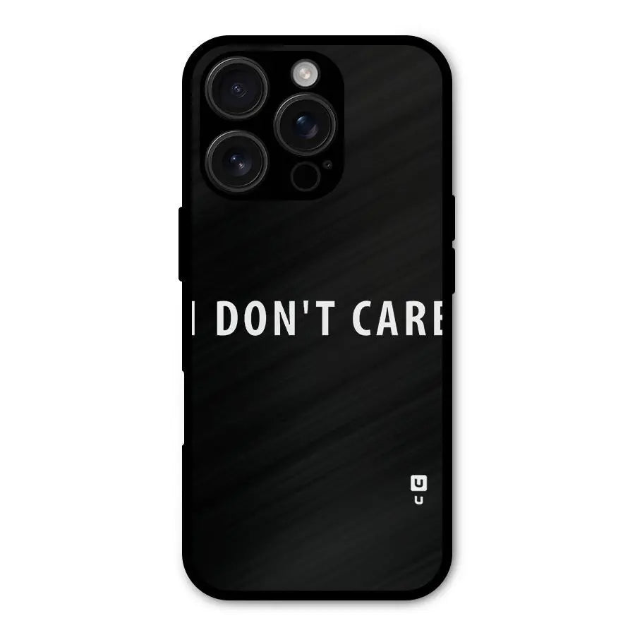 I Dont Care Typography Shockproof Hybrid Protection (Metal + TPU) Back Case Cover CoversCart