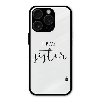 Love My Sister Shockproof Hybrid Protection (Metal + TPU) Back Case Cover CoversCart