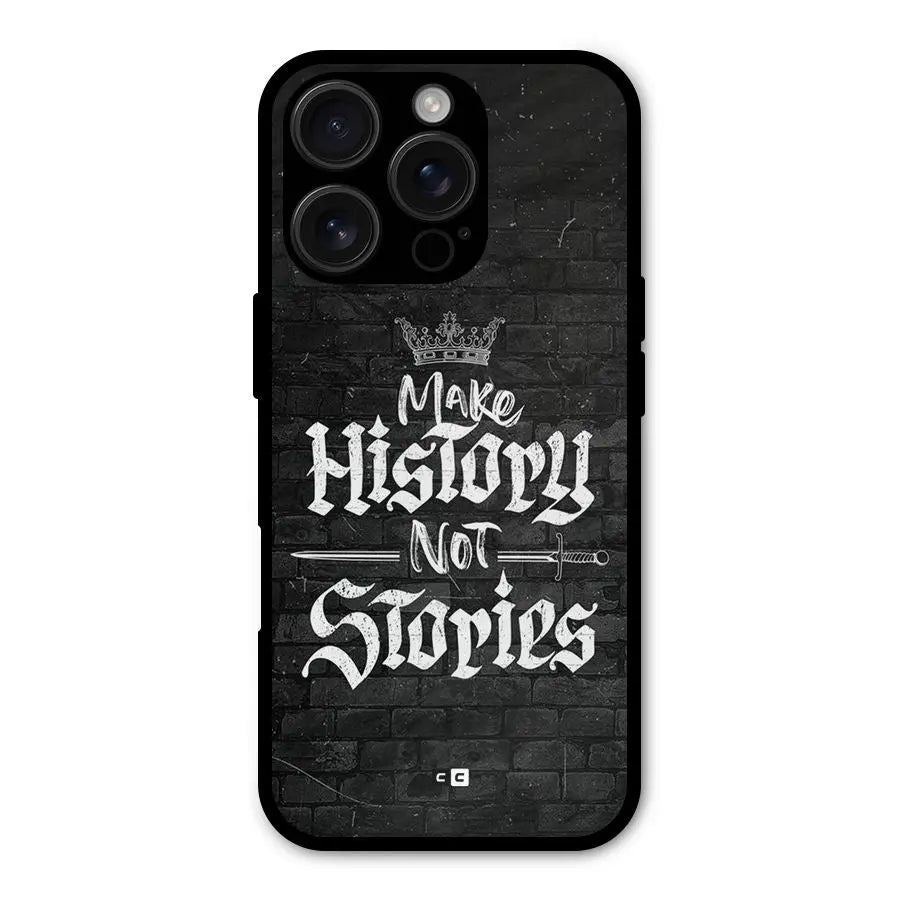 Make History Shockproof Hybrid Protection (Metal + TPU) Back Case Cover CoversCart