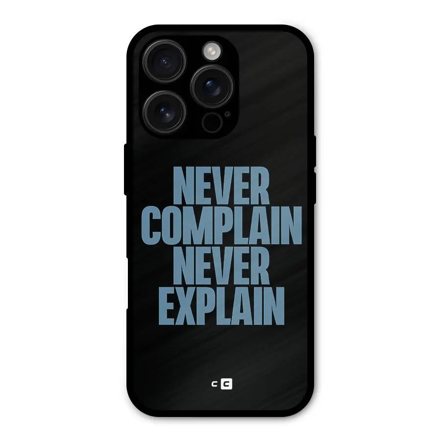 Never Complain Never Explain Shockproof Hybrid Protection (Metal + TPU) Back Case Cover CoversCart