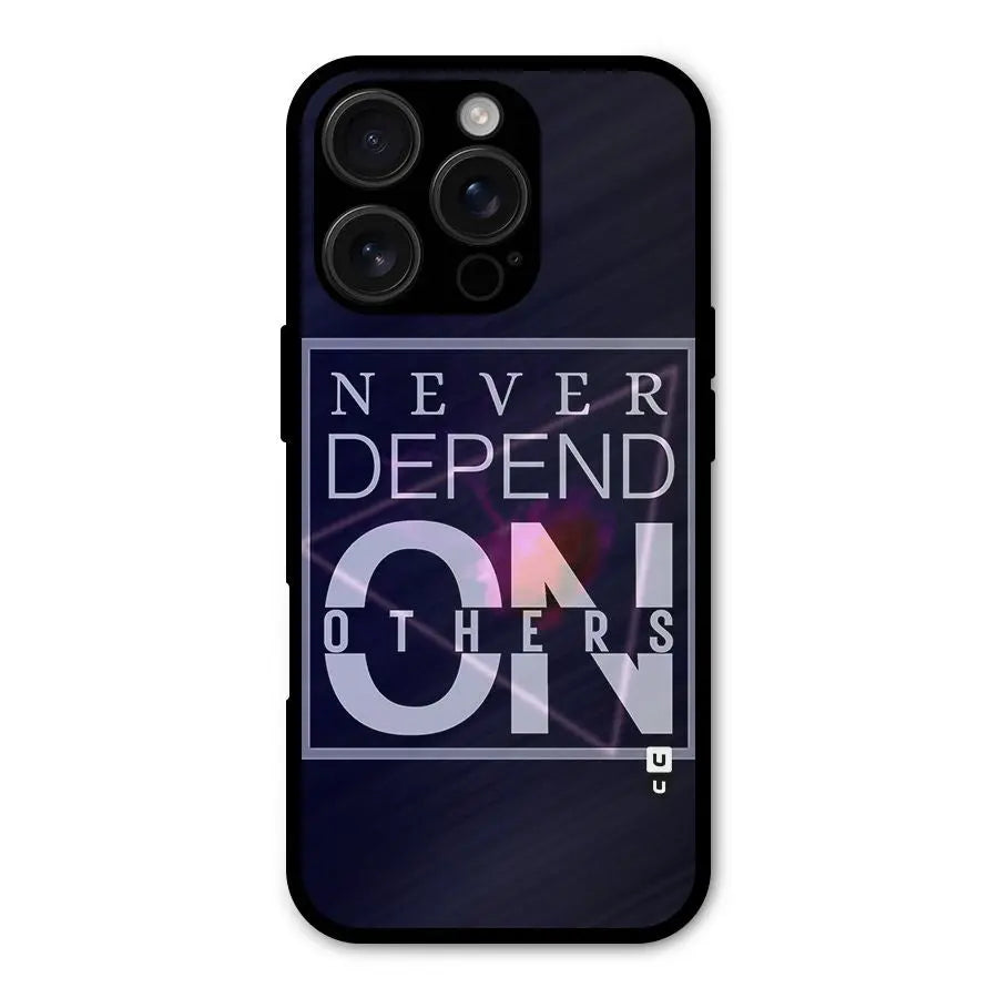 Never Depend On Others Shockproof Hybrid Protection (Metal + TPU) Back Case Cover CoversCart