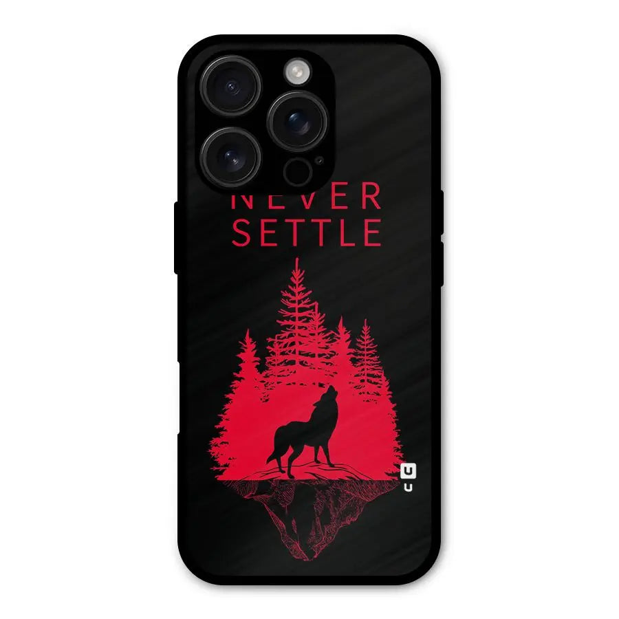 Never Settle Wolf Shockproof Hybrid Protection (Metal + TPU) Back Case Cover CoversCart