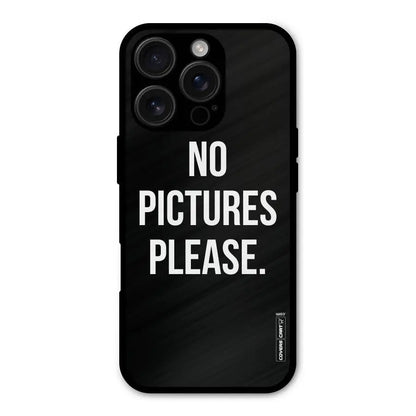 No Pictures Please Shockproof Hybrid Protection (Metal + TPU) Back Case Cover CoversCart