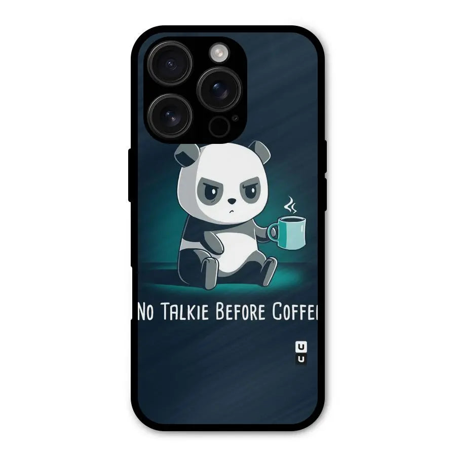 No Talkie Before Coffee Shockproof Hybrid Protection (Metal + TPU) Back Case Cover CoversCart