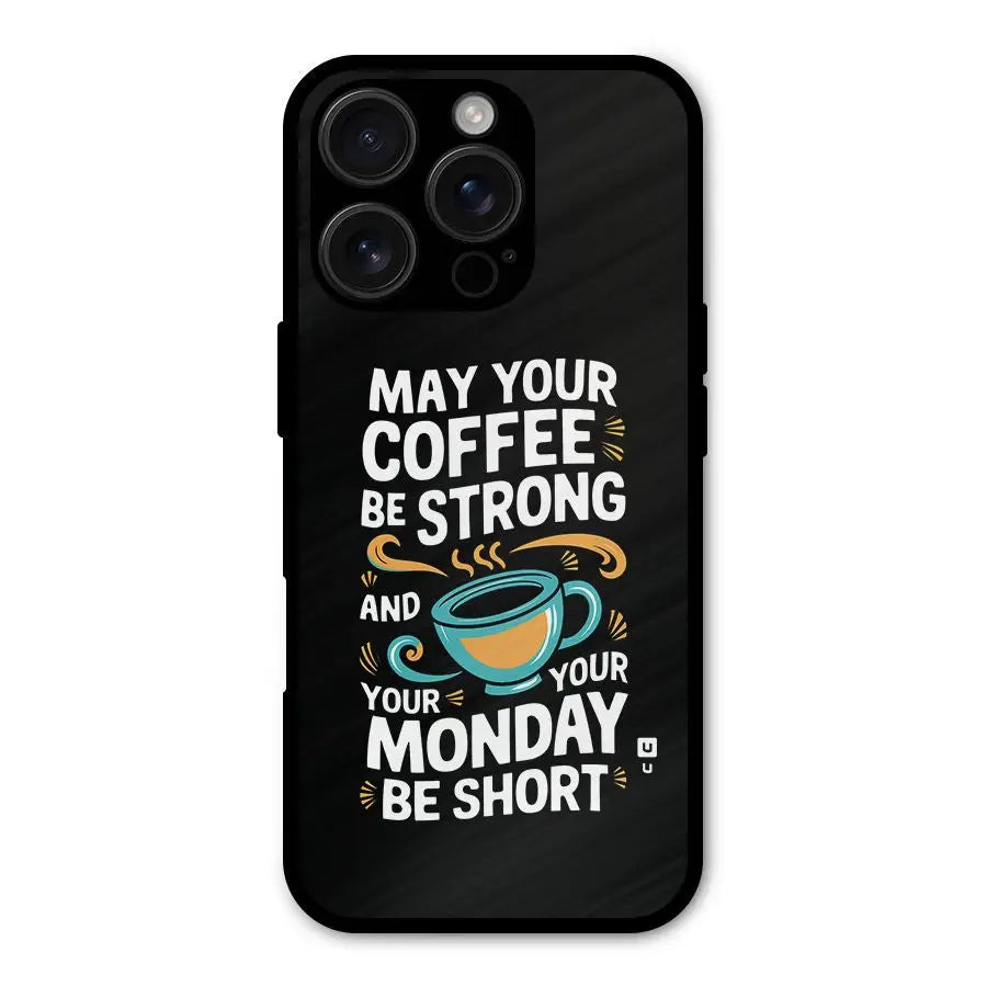 Strong Coffee Shockproof Hybrid Protection (Metal + TPU) Back Case Cover CoversCart