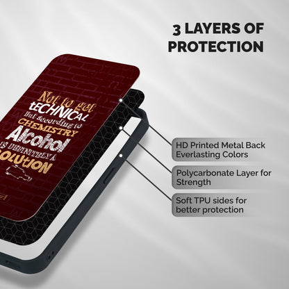 Alcohol is Definitely a Solution Shockproof Hybrid Protection (Metal + TPU) Back Case Cover