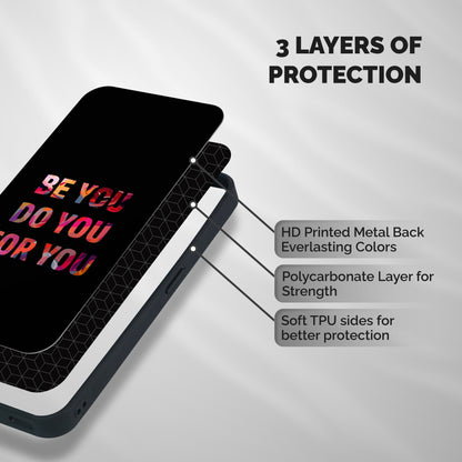 Be You Do You For You Shockproof Hybrid Protection (Metal + TPU) Back Case Cover