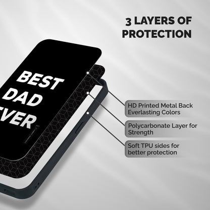 Best Dad Ever Shockproof Hybrid Protection (Metal + TPU) Back Case Cover