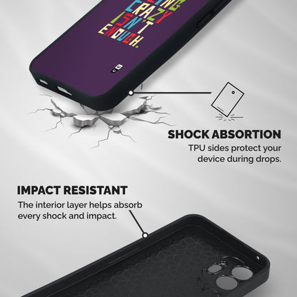 Crazy Isnt Enough Shockproof Hybrid Protection (Metal + TPU) Back Case Cover