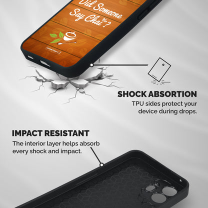 Did Someone Say Chai Shockproof Hybrid Protection (Metal + TPU) Back Case Cover