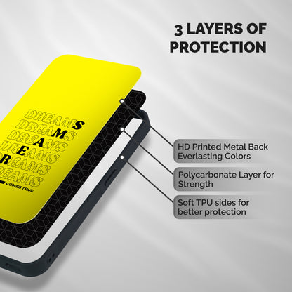 Dreams Comes True Shockproof Hybrid Protection (Metal + TPU) Back Case Cover