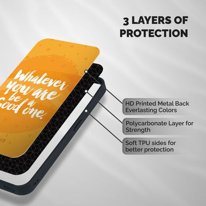 Good One Quote Shockproof Hybrid Protection (Metal + TPU) Back Case Cover