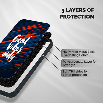 Good Vibes Only Shockproof Hybrid Protection (Metal + TPU) Back Case Cover