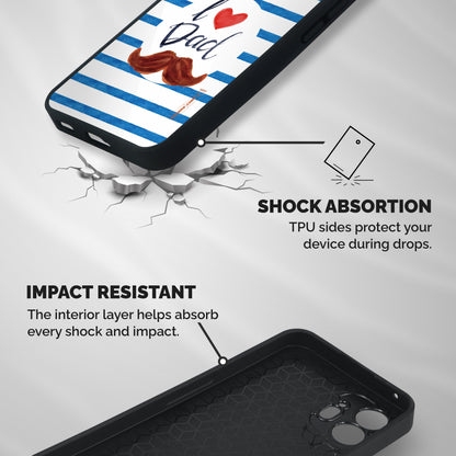 I Love Dad Shockproof Hybrid Protection (Metal + TPU) Back Case Cover