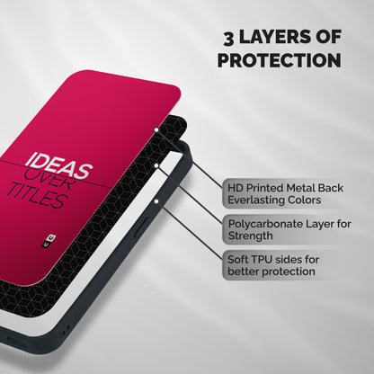 Ideas Over Titles Shockproof Hybrid Protection (Metal + TPU) Back Case Cover