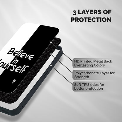 Just Believe Yourself Shockproof Hybrid Protection (Metal + TPU) Back Case Cover