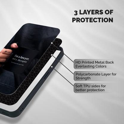 Lawyer Not Therapist Shockproof Hybrid Protection (Metal + TPU) Back Case Cover
