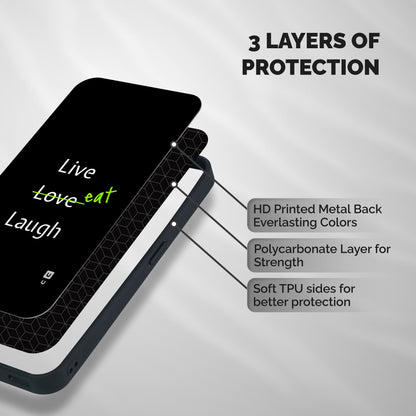 Live Eat Laugh Shockproof Hybrid Protection (Metal + TPU) Back Case Cover