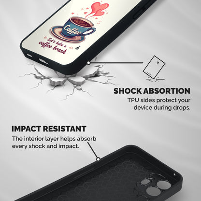 Love Coffee Break Shockproof Hybrid Protection (Metal + TPU) Back Case Cover