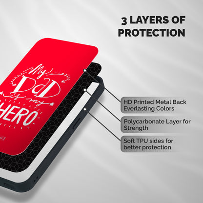 My Dad My Hero Shockproof Hybrid Protection (Metal + TPU) Back Case Cover
