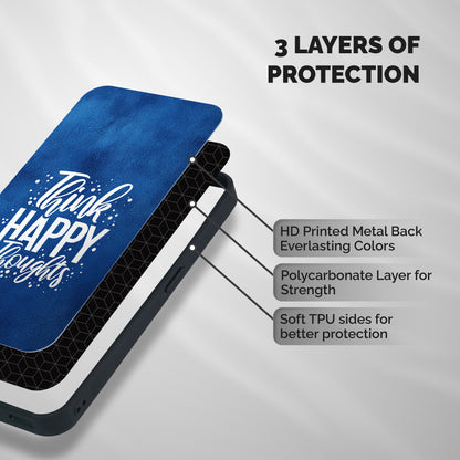 Think Happy Thoughts Shockproof Hybrid Protection (Metal + TPU) Back Case Cover
