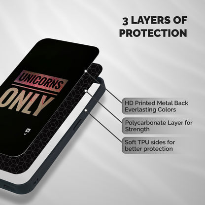 Unicorns Only Shockproof Hybrid Protection (Metal + TPU) Back Case Cover