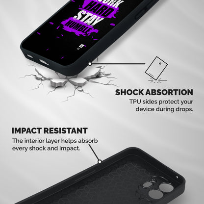 Work Hard Stay Humble Shockproof Hybrid Protection (Metal + TPU) Back Case Cover