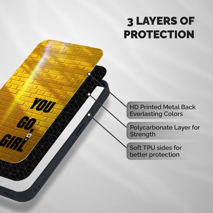 You Go Girl Wall Shockproof Hybrid Protection (Metal + TPU) Back Case Cover