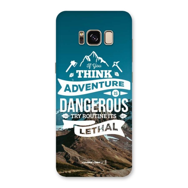 Adventure Dangerous Lethal Back Case for Galaxy S8