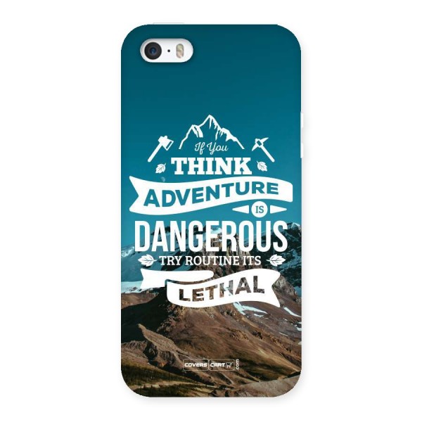 Adventure Dangerous Lethal Back Case for iPhone SE