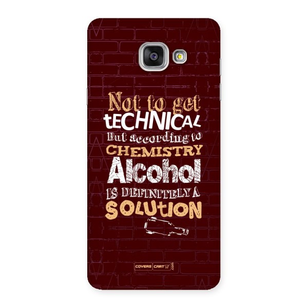 Alcohol is Definitely a Solution Back Case for Galaxy A7 2016