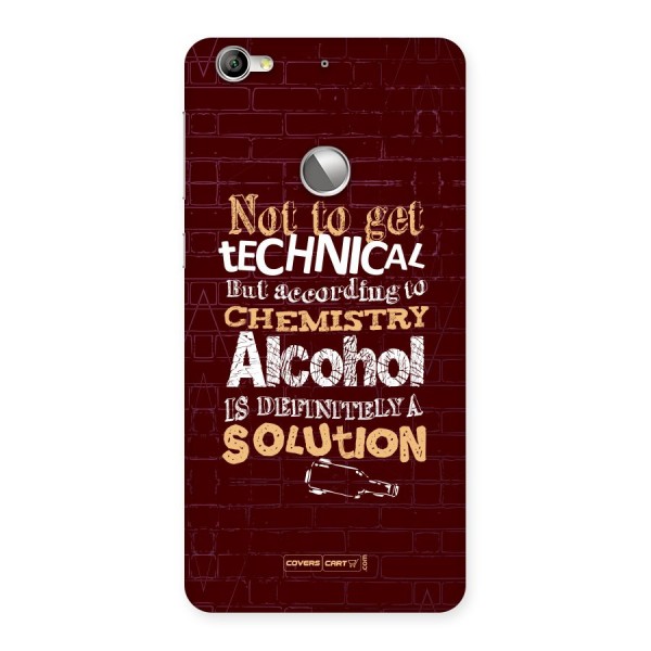 Alcohol is Definitely a Solution Back Case for LeTV Le 1S