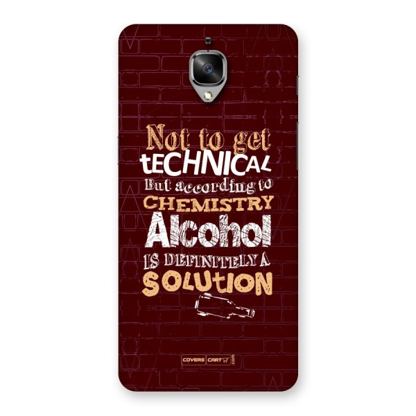 Alcohol is Definitely a Solution Back Case for OnePlus 3T