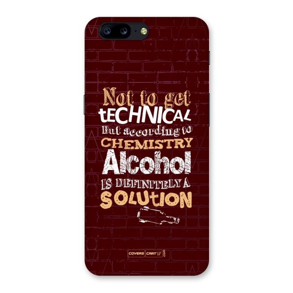 Alcohol is Definitely a Solution Back Case for OnePlus 5