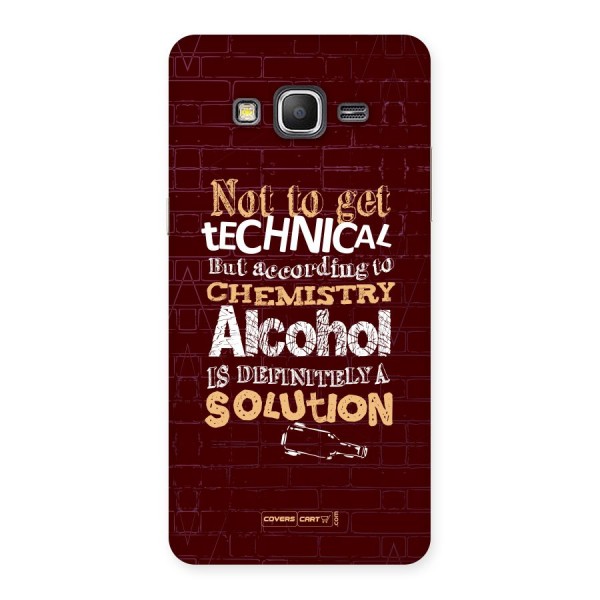 Alcohol is Definitely a Solution Back Case for Samsung Galaxy J2 2016