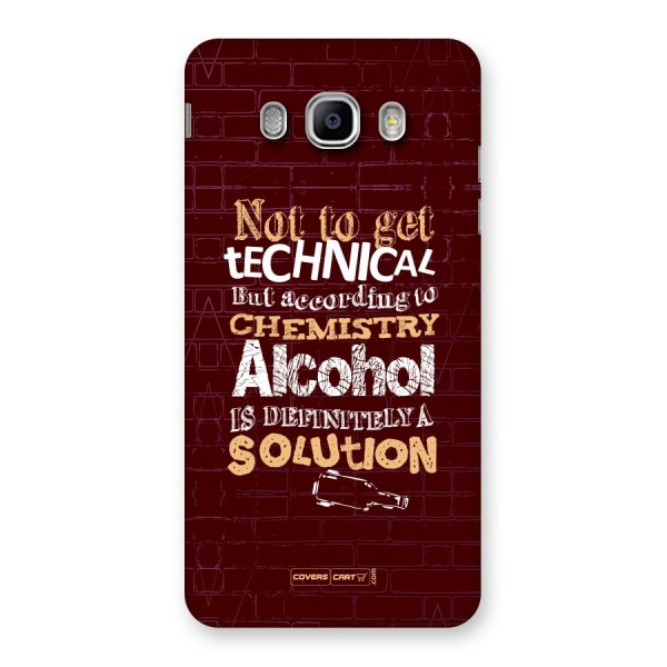 Alcohol is Definitely a Solution Back Case for Samsung Galaxy J5 2016