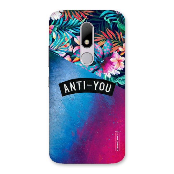 Anti You Back Case for Moto M