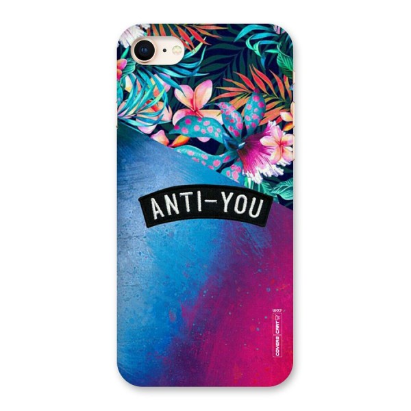 Anti You Back Case for iPhone 8